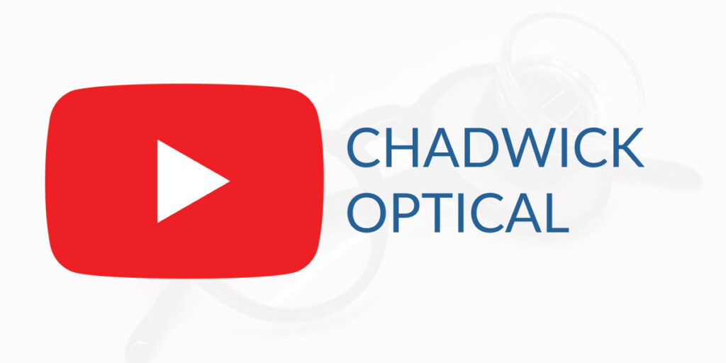 Red YouTube logo with Chadwick Optical text on a blurred optical background.
